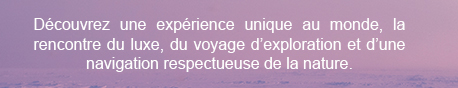 Voyage d'exploration et d'une navigation respectueuse de la nature